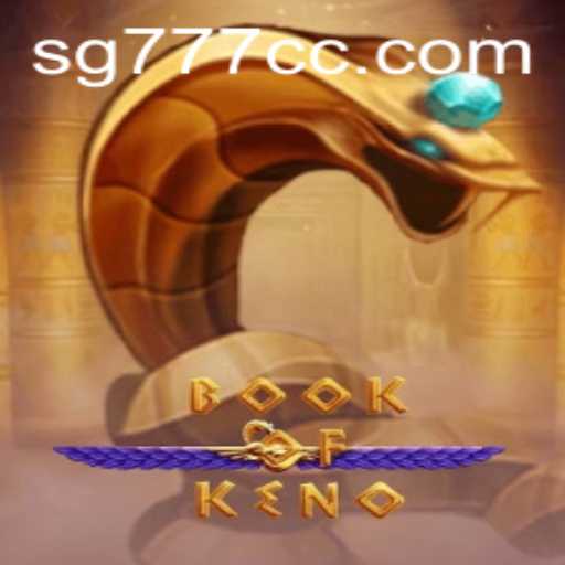 Exploring the Excitement of BookOfKeno: A Stellar Online Gaming Adventure with SG777