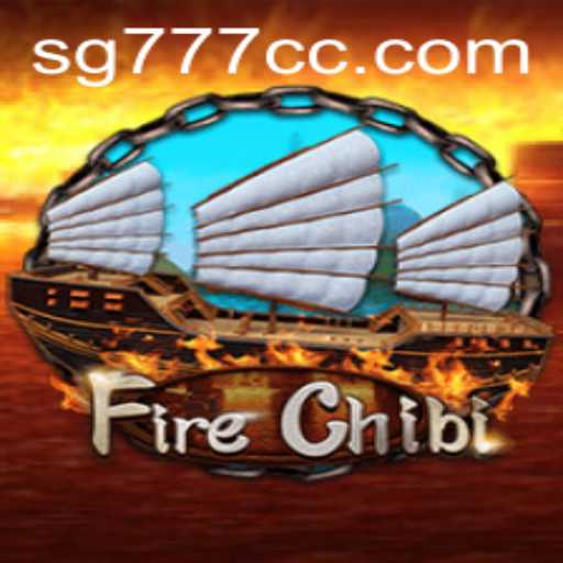 An In-depth Guide to the Thrilling World of FireChibi: Unleashing the Power of SG777