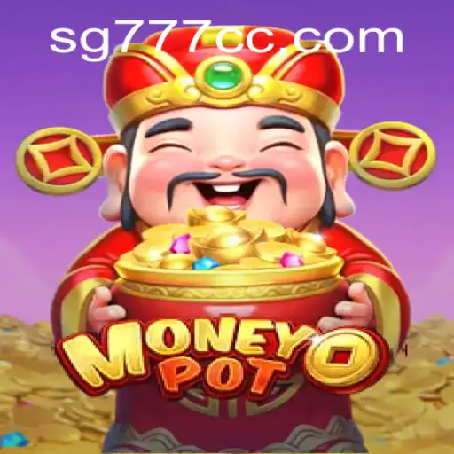 MoneyPot: Dive into the Exciting World of SG777