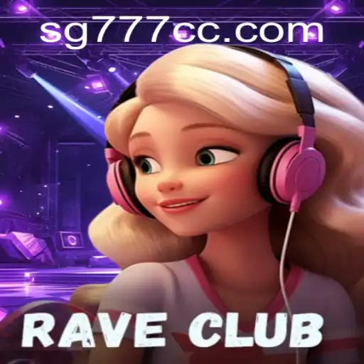 Dive into the Electrifying World of RaveClub with SG777