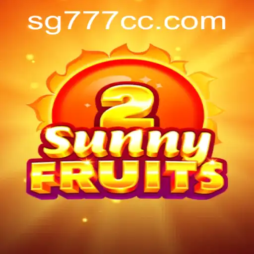Exploring SunnyFruits2: The Vibrant World of SG777